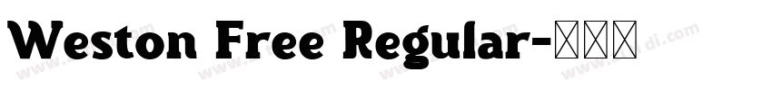 Weston Free Regular字体转换